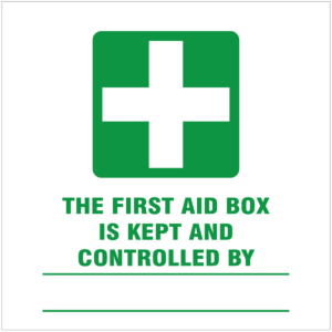 First aid box is kept and controlled by safety sign